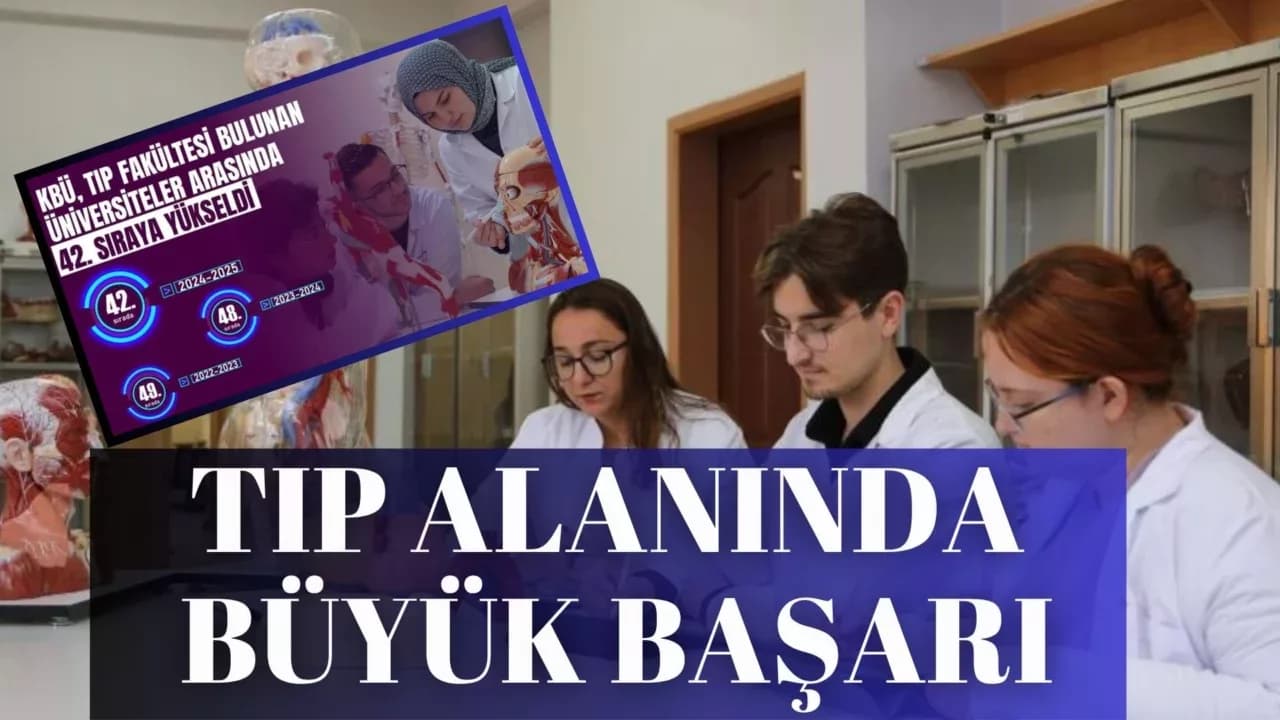 KBÜ Tıp Alanında Yükselmeyi Sürdürüyor