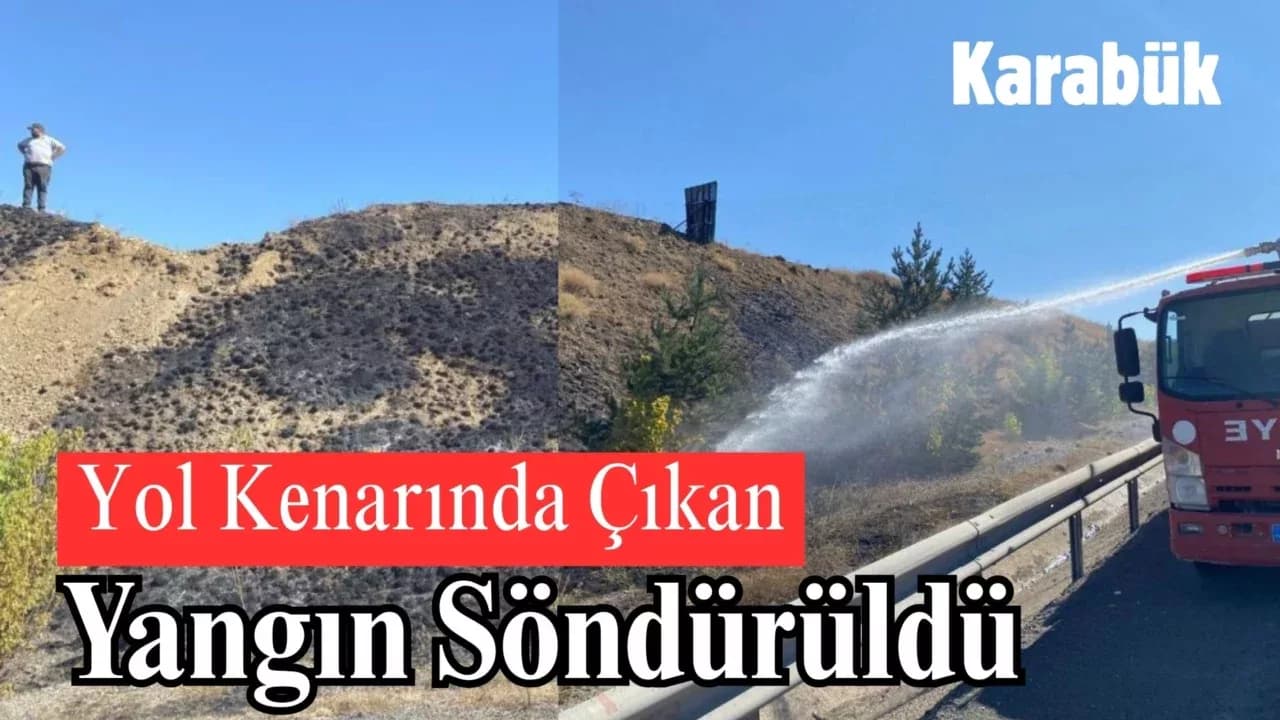 Karabük'te yol kenarında çıkan ot yangını söndürüldü