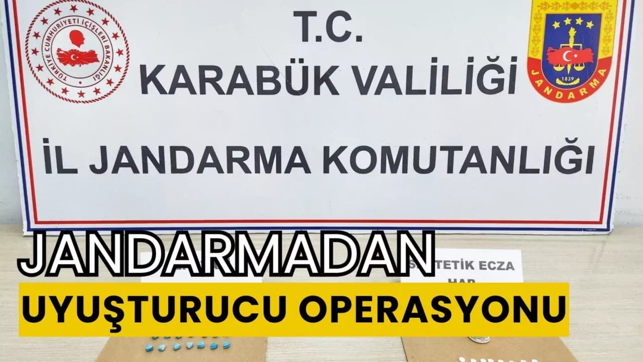 Karabük’te Jandarmadan Uyuşturucu Operasyonu
