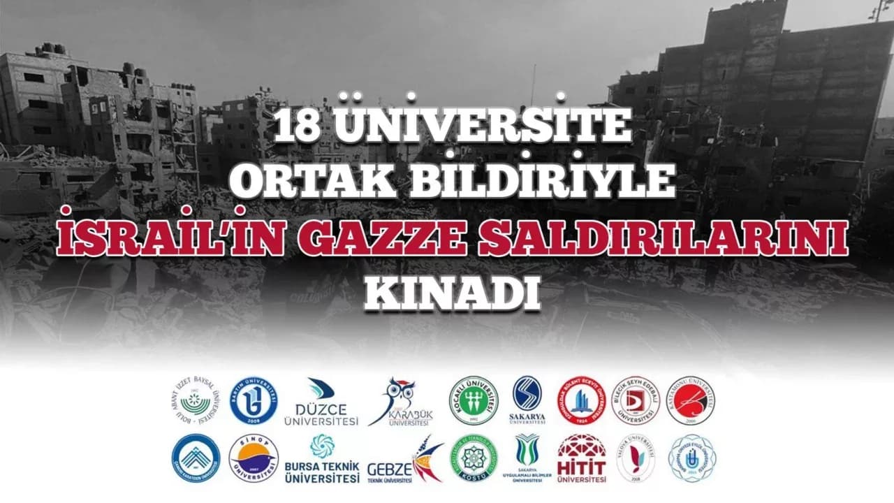 Karabük Dahil 18 Üniversite'den  İsrail’in Gazze Saldırılarına Kınama