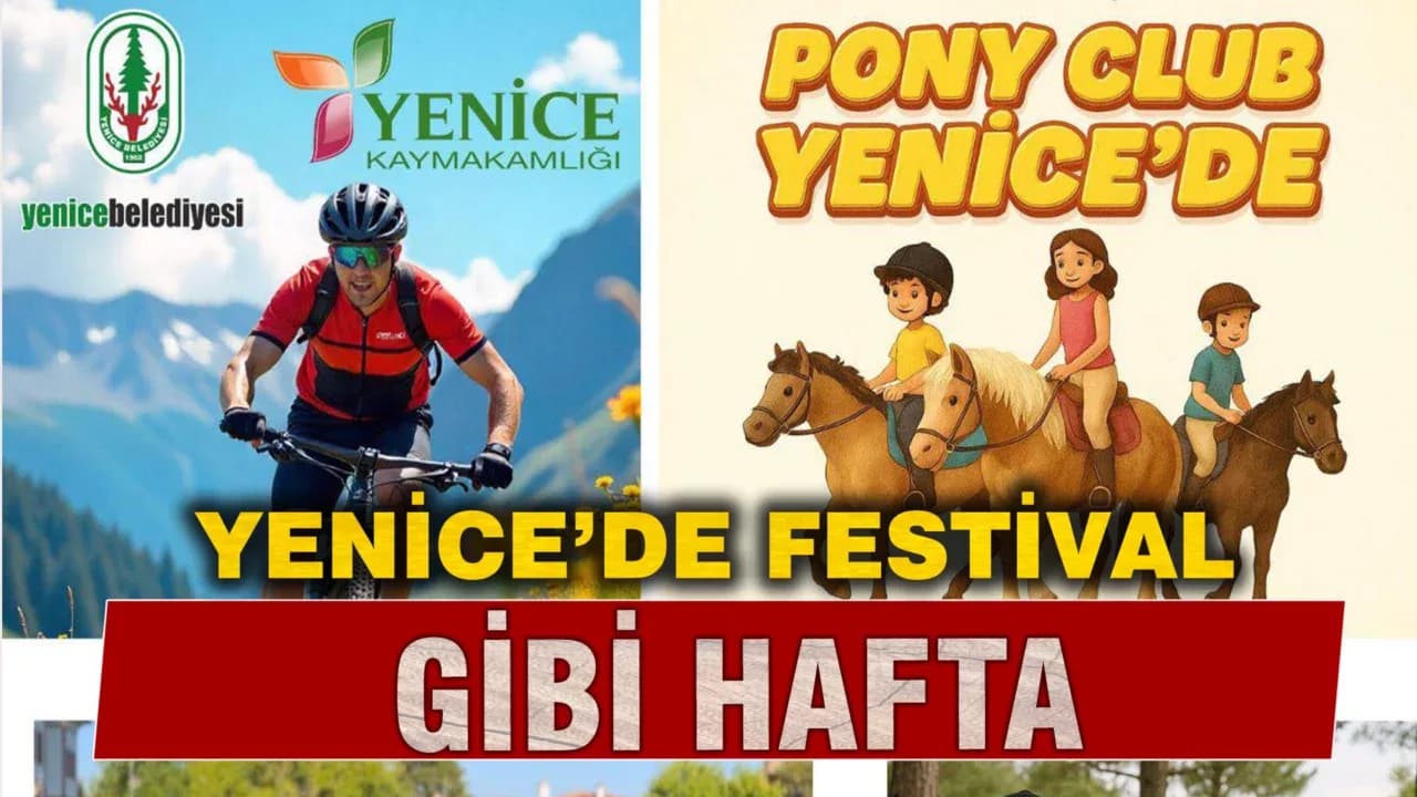 Yenice’de Festival Gibi Hafta