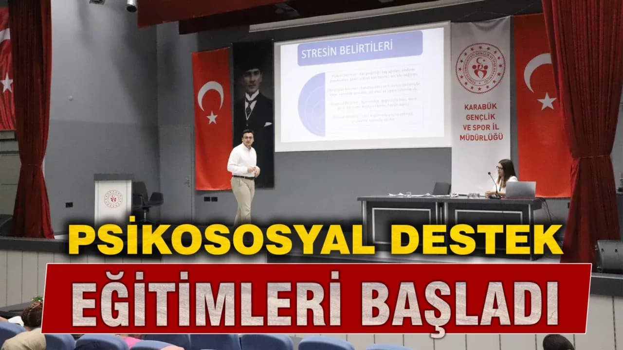 Karabük’te Psikososyal Destek Eğitimleri Başladı