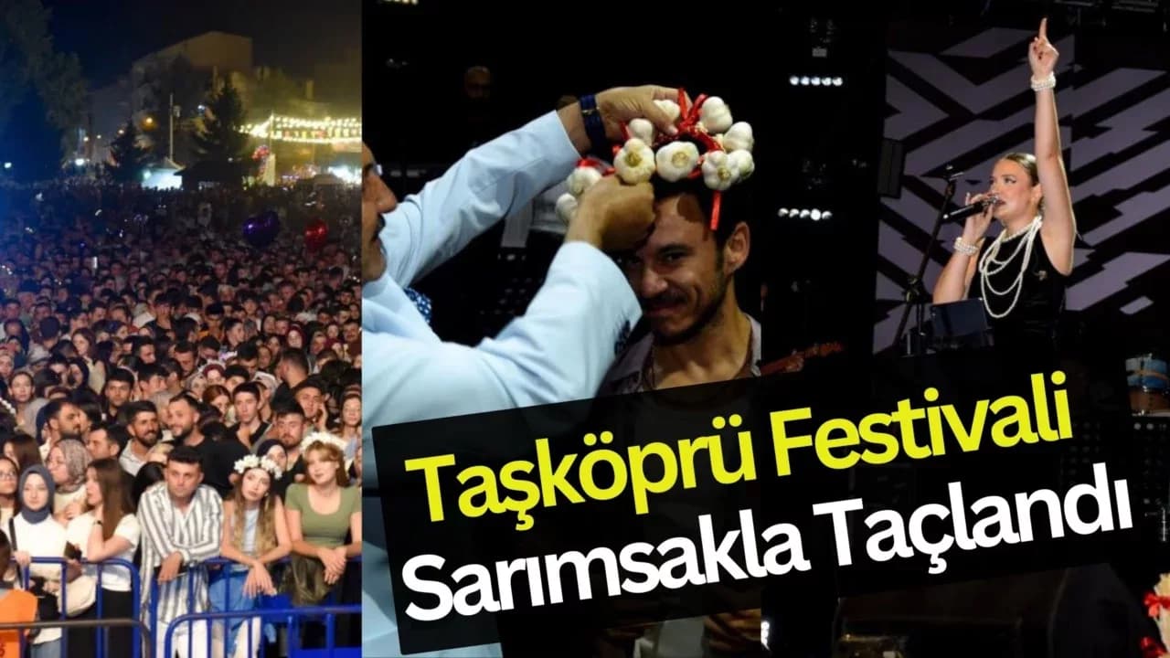 Uluslararası Kültür ve Sarımsak Festivali finali Irmak Arıcı ve Buray konseriyle yaptı