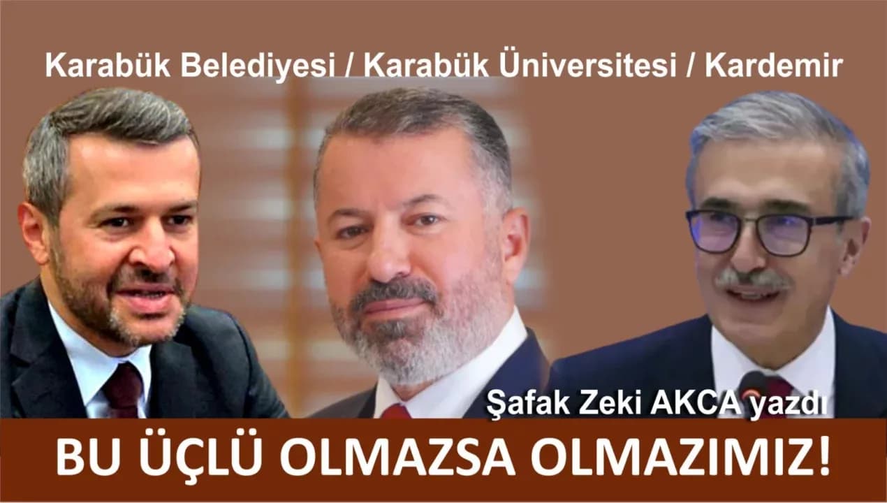 BU ÜÇLÜ OLMAZSA OLMAZIMIZ!