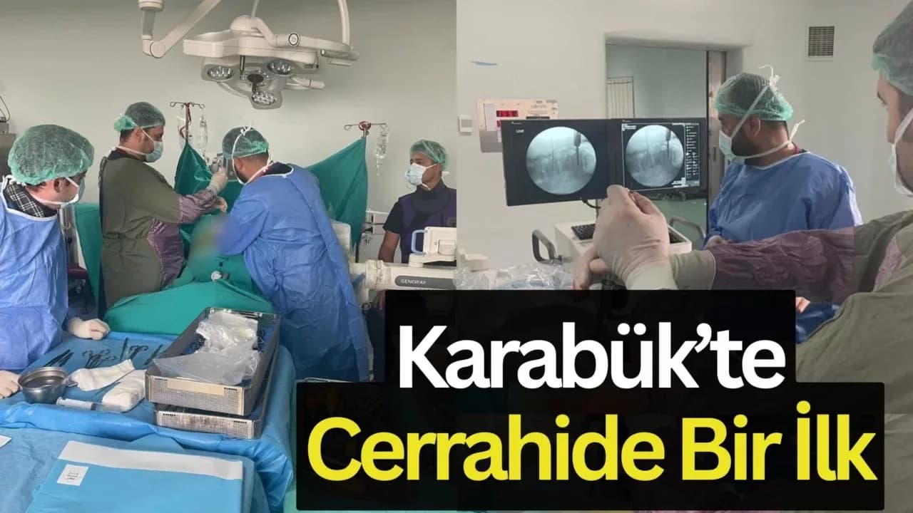 Karabük’te Kapalı Ameliyat Başarısı
