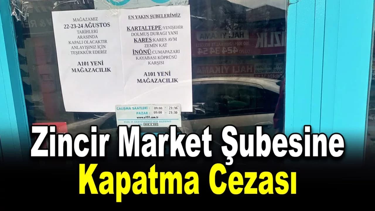 Tarihi Geçmiş Ürün Satan Zincir Market Kapatıldı