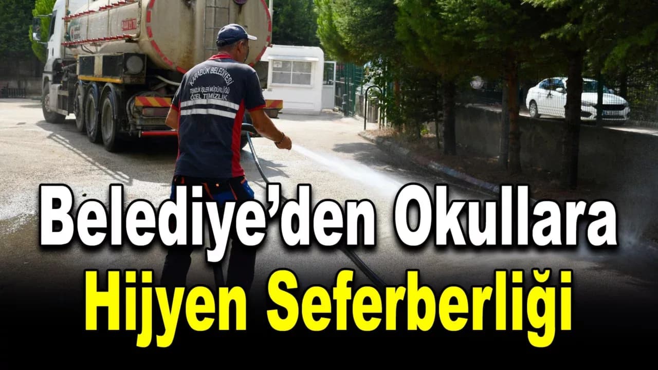 Belediyeden Yeni Eğitim Yılı Öncesi Hijyen Seferberliği