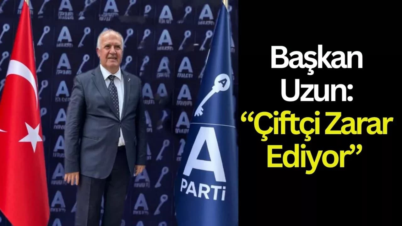 Uzun: “Hal Yasası Yetmez: Çiftçi Zarar Ediyor, Market Kazanıyor”