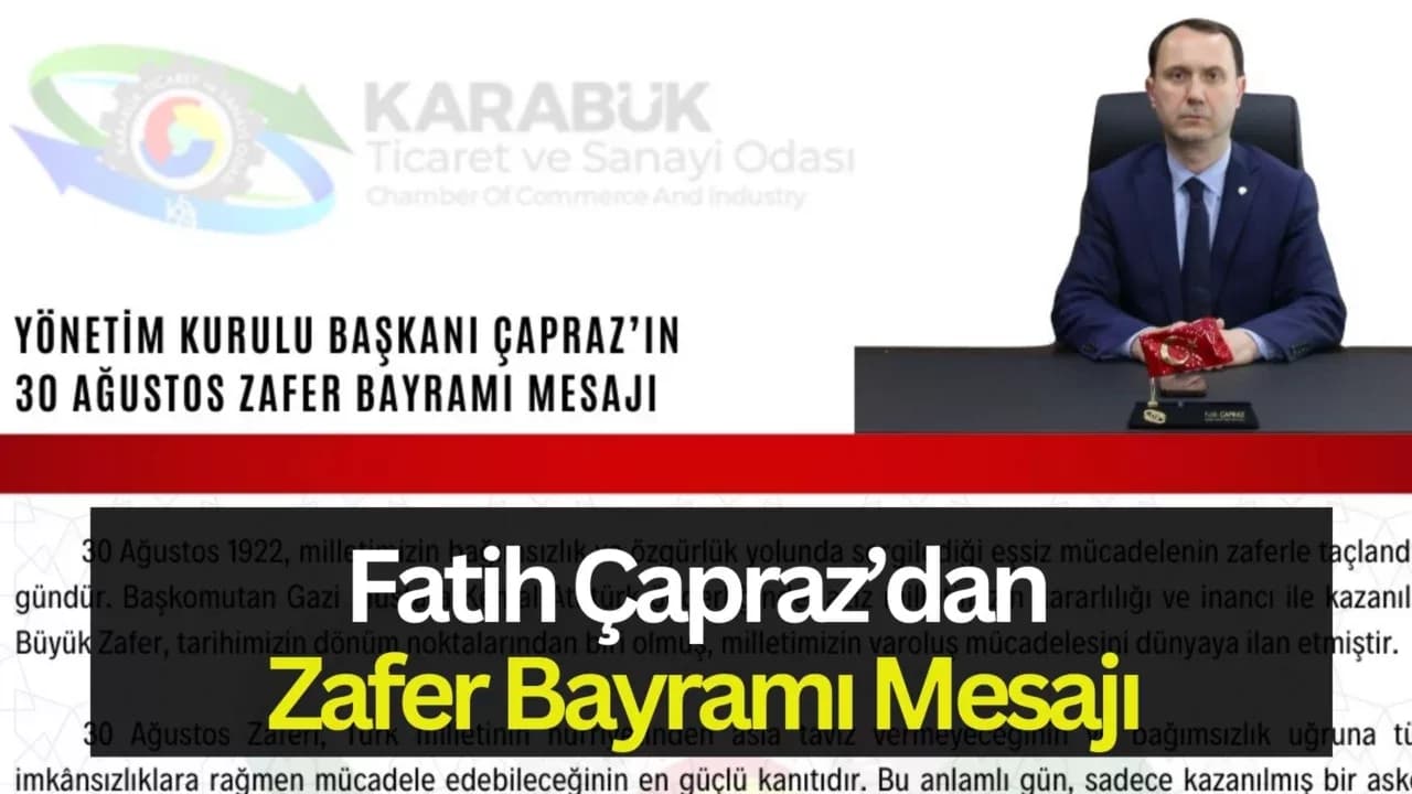KTSO Başkanı Fatih Çapraz’dan 30 Ağustos Zafer Bayramı Mesajı