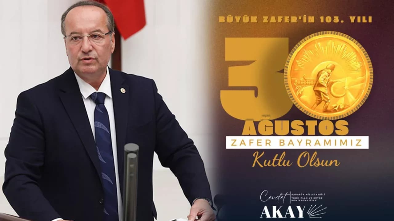 CHP’li Akay’dan 30 Ağustos Zafer Bayramı mesajı