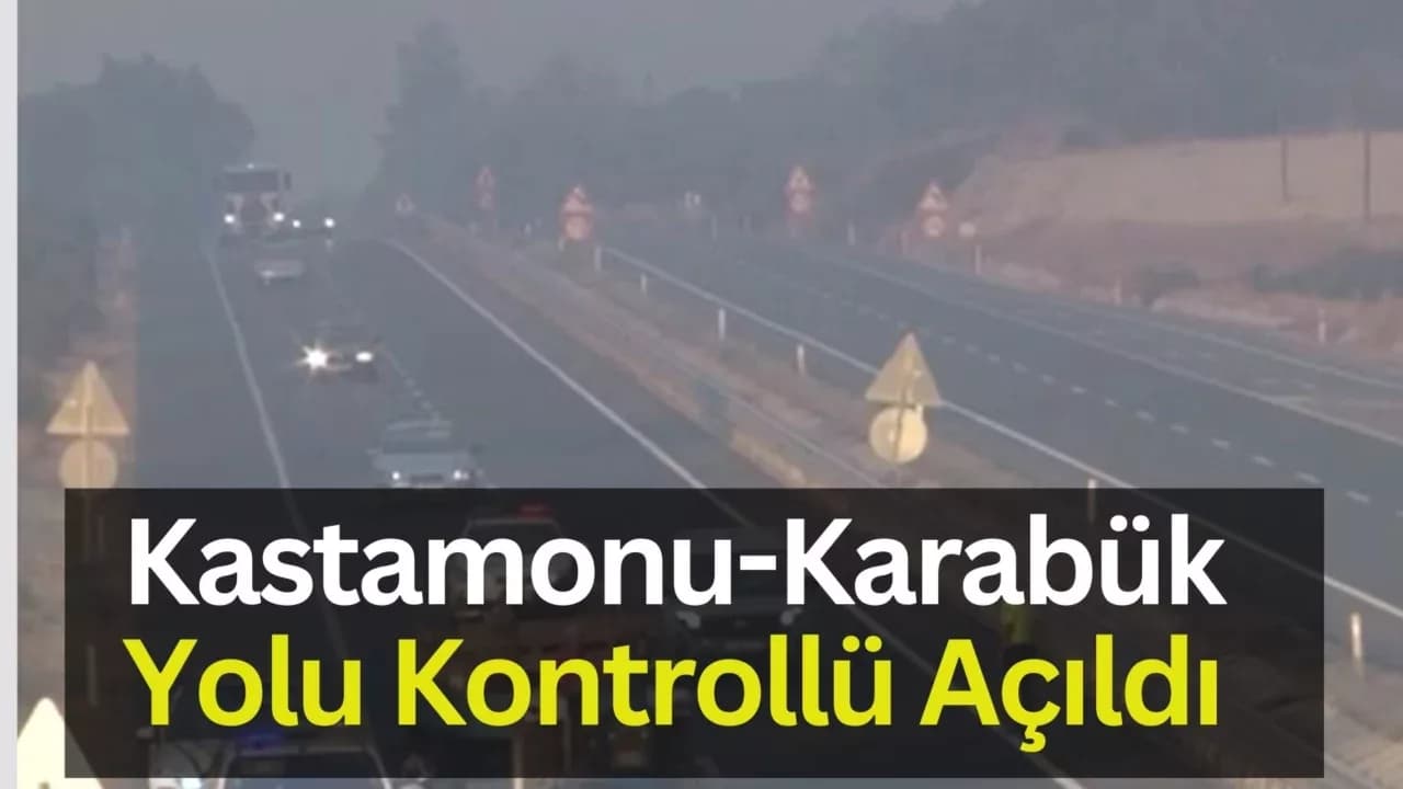 Kastamonu-Karabük kara yolunda ulaşım kontrollü olarak yeniden sağlandı