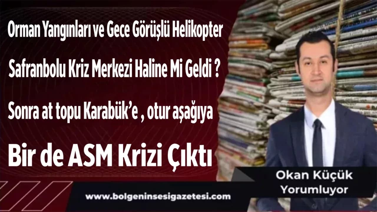 Orman Yangınları ve Gece Görüşlü Helikopter