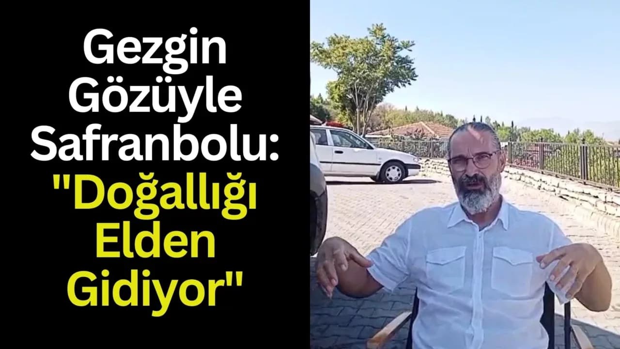 İzmirli Arlı Çifti Karavanlarıyla Safranbolu’da: "Safranbolu Doğal Yapısını Giderek Kaybediyor"