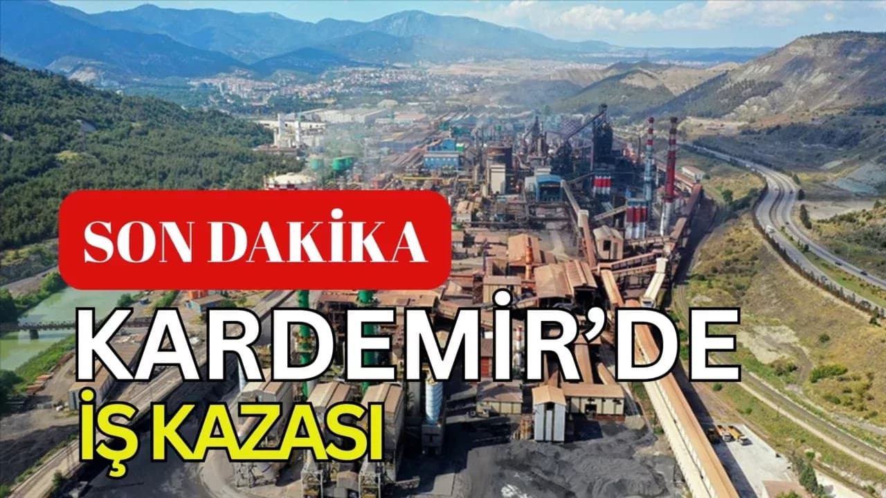 KARDEMİR'DE İŞ KAZASI…