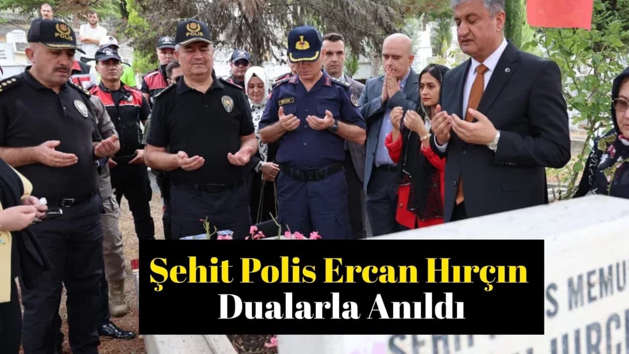 Şehit Polis Ercan Hırçın Dualarla Anıldı