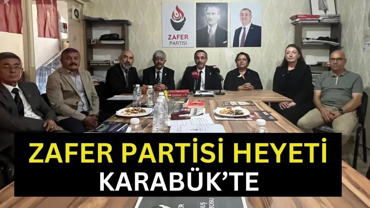 Zafer Partisi Heyeti Karabük’te Ziyaretlerde Bulundu