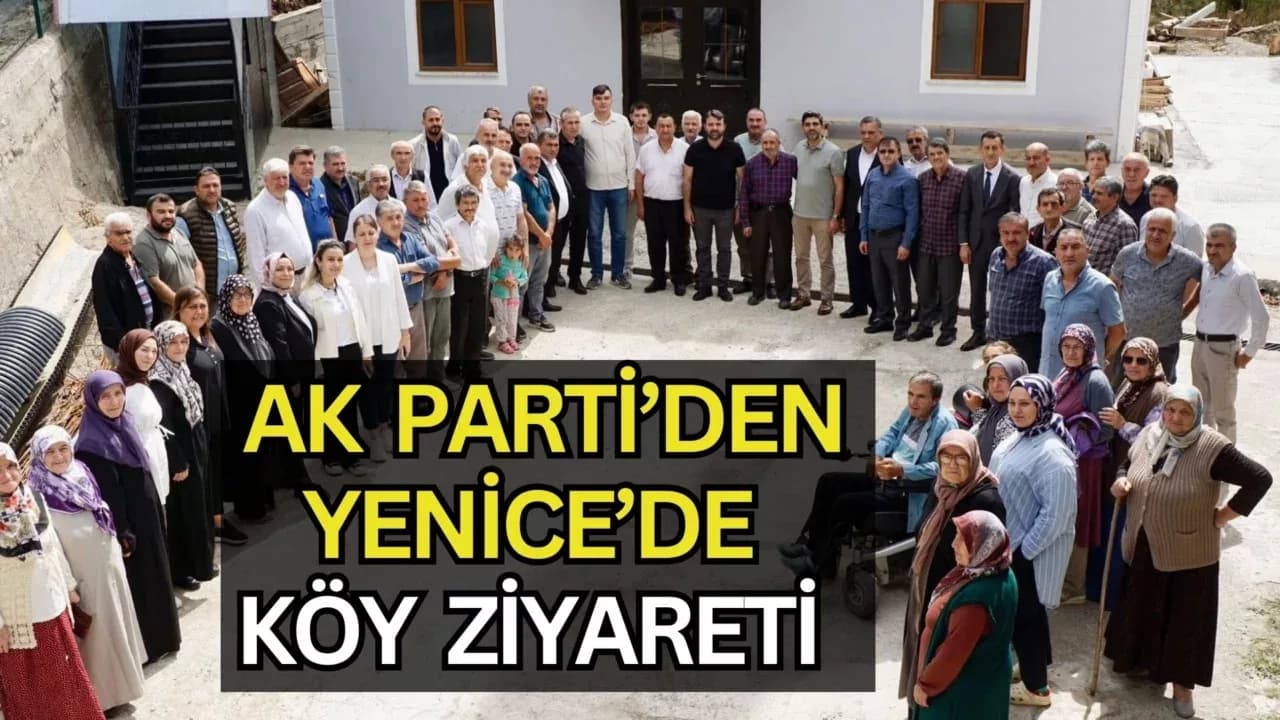 AK Parti Karabük Teşkilatı Köy Ziyaretlerini Yenicede Sürdürüyor