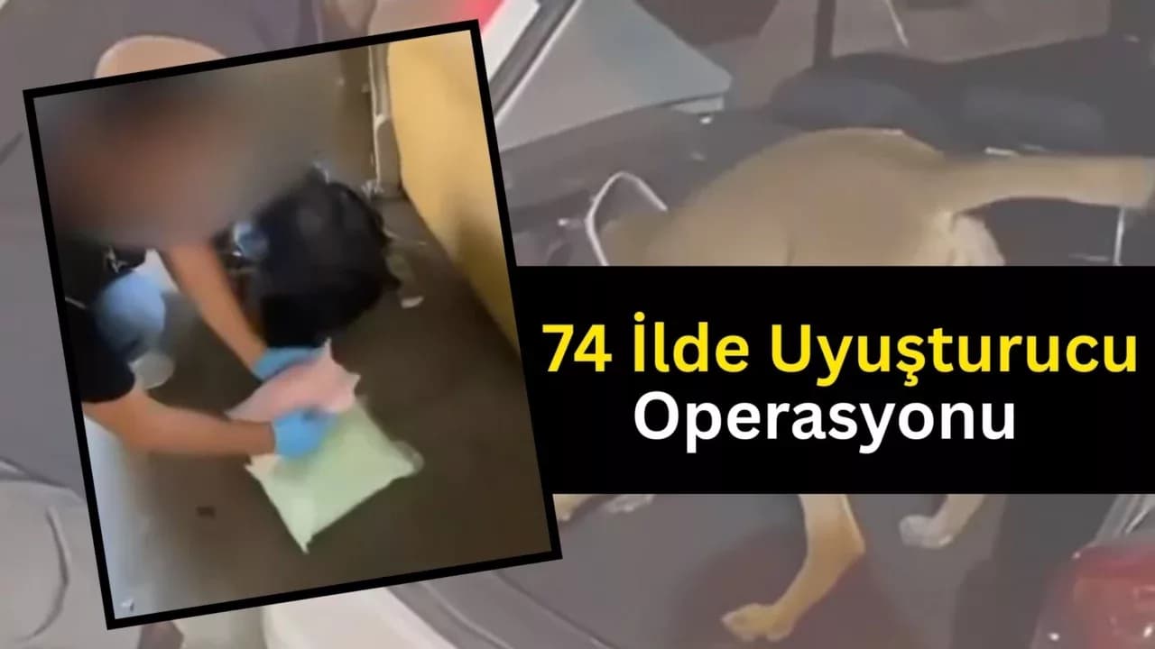 Karabük Dahil 74 İlde Uyuşturucu Operasyonu
