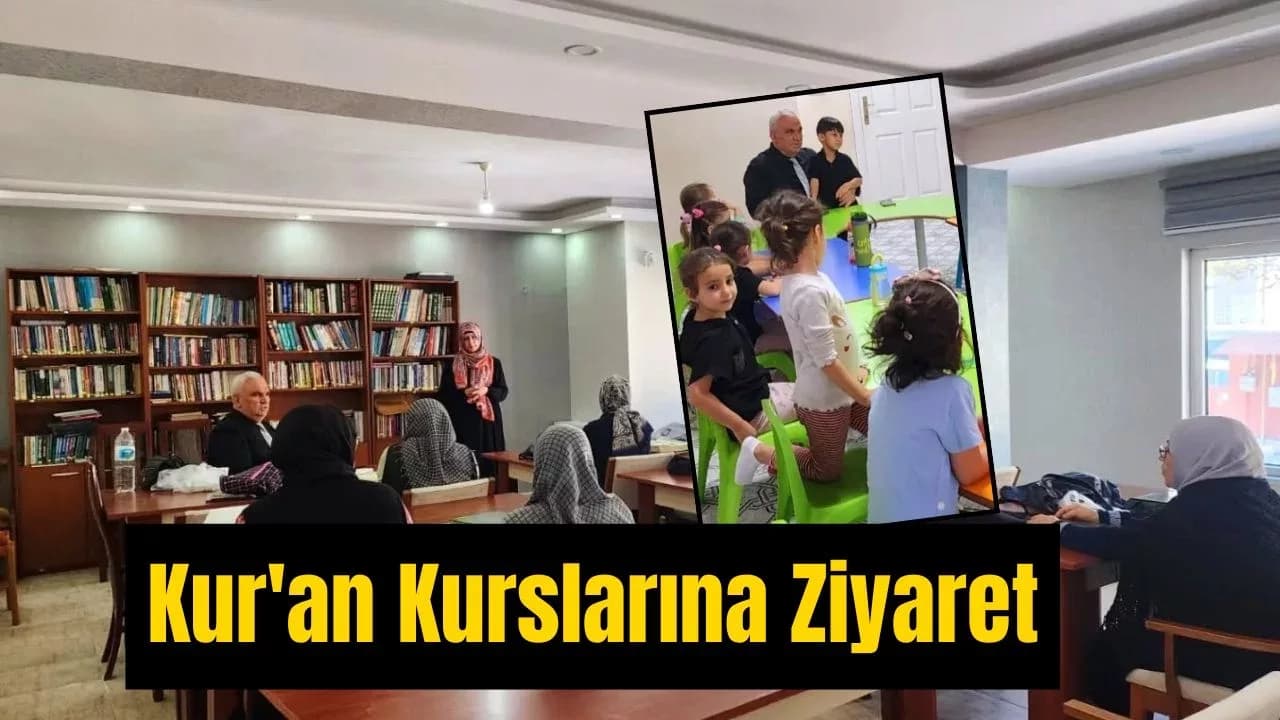 Müftü Erhun'dan Kur'an Kurslarına Ziyaret