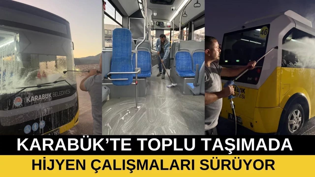 KARABÜK BELEDİYESİ’NDEN TOPLU TAŞIMADA HİJYEN SEFERBERLİĞİ