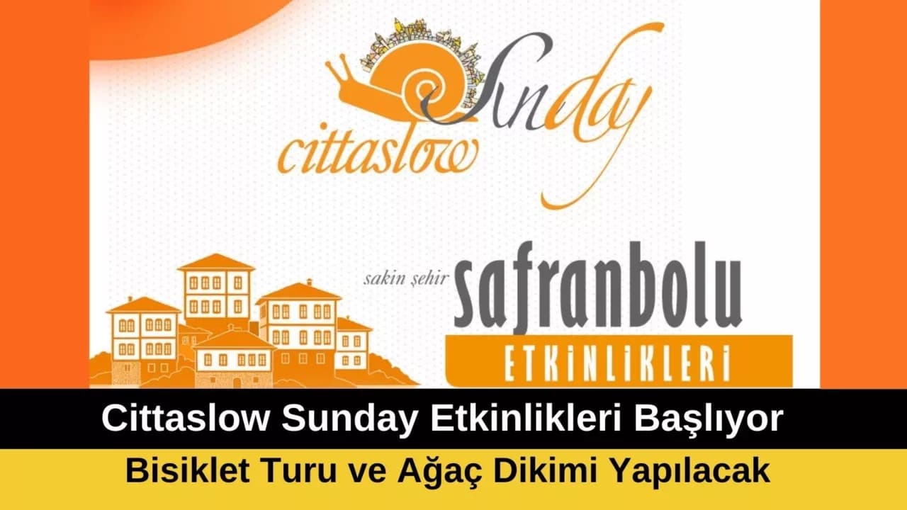 Safranbolu’da Cittaslow Sunday Etkinlikleri: Ağaç Dikimi ve Bisiklet Turu ile Doğaya Nefes