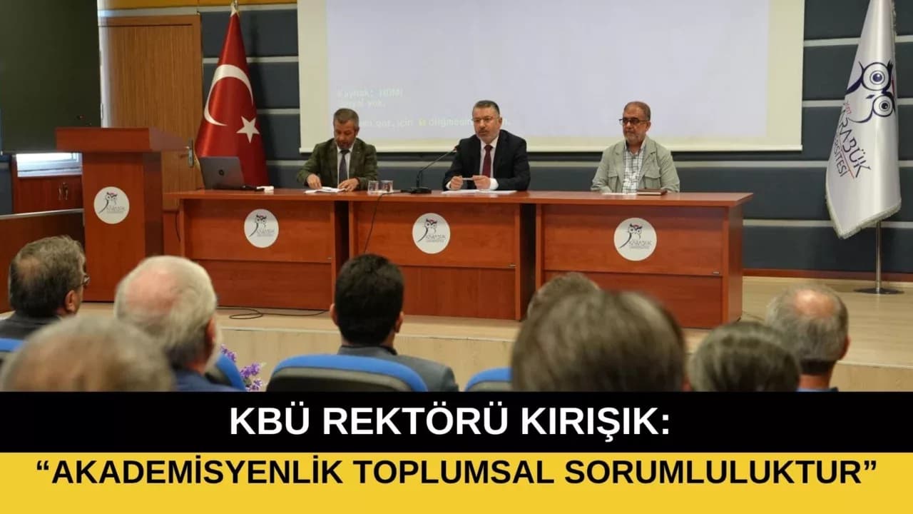 Rektör Kırışık: "Akademisyenlik Bilgi Aktarmanın Ötesinde Bir Sorumluluktur"