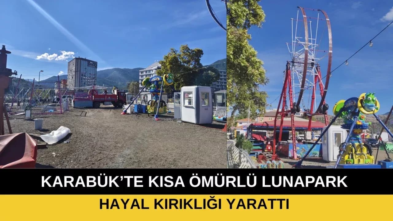 Karabük'te Kısa Ömürlü Lunapark Hayal Kırıklığı Yarattı