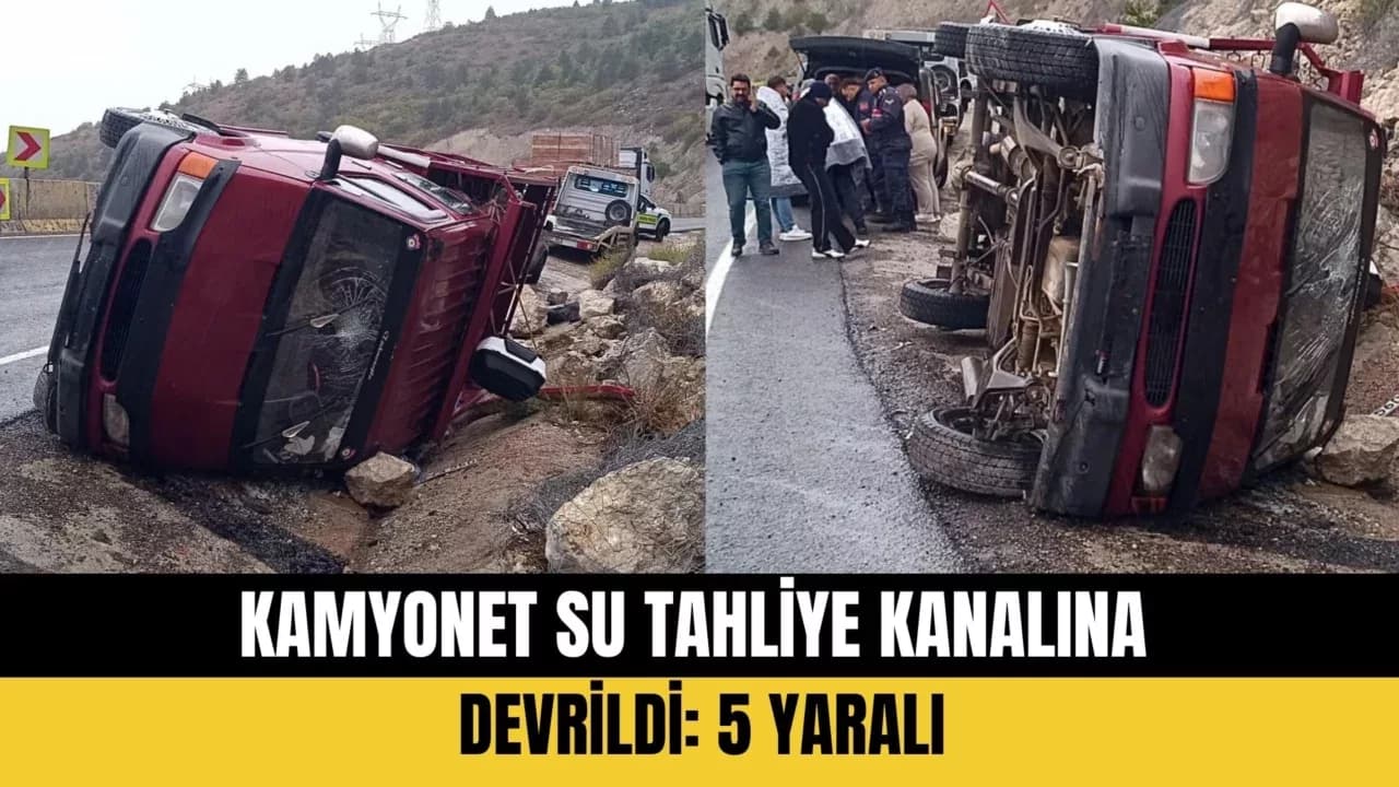Kamyonet su tahliye kanalına devrildi: 5 yaralı