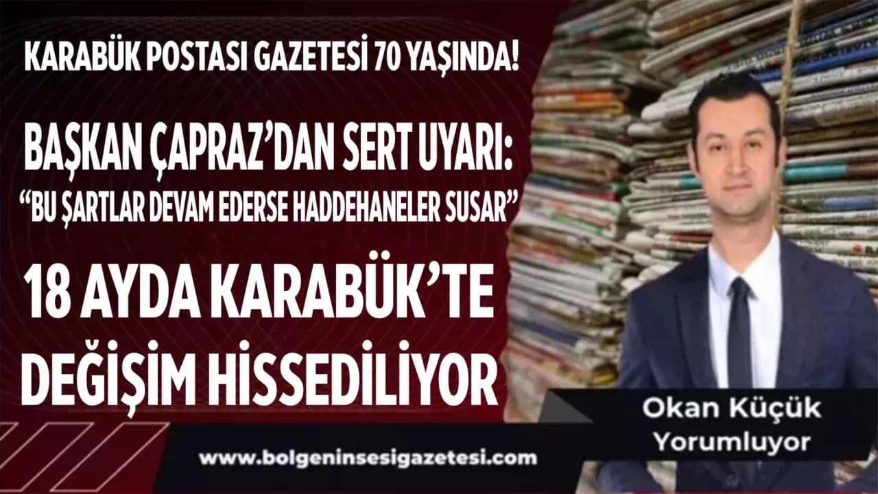 KARABÜK POSTASI GAZETESİ 70 YAŞINDA!