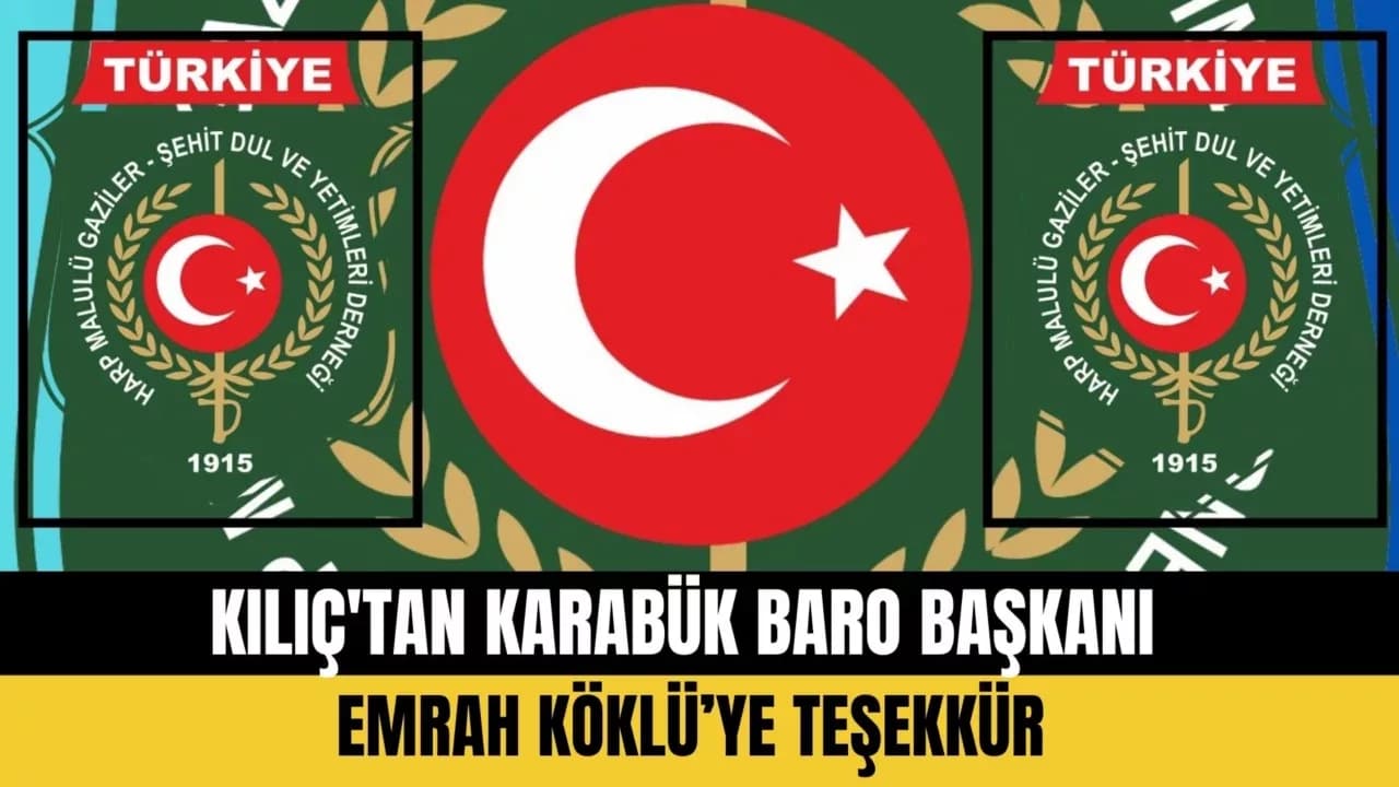 Kılıç'tan Karabük Baro Başkanı’na Teşekkür