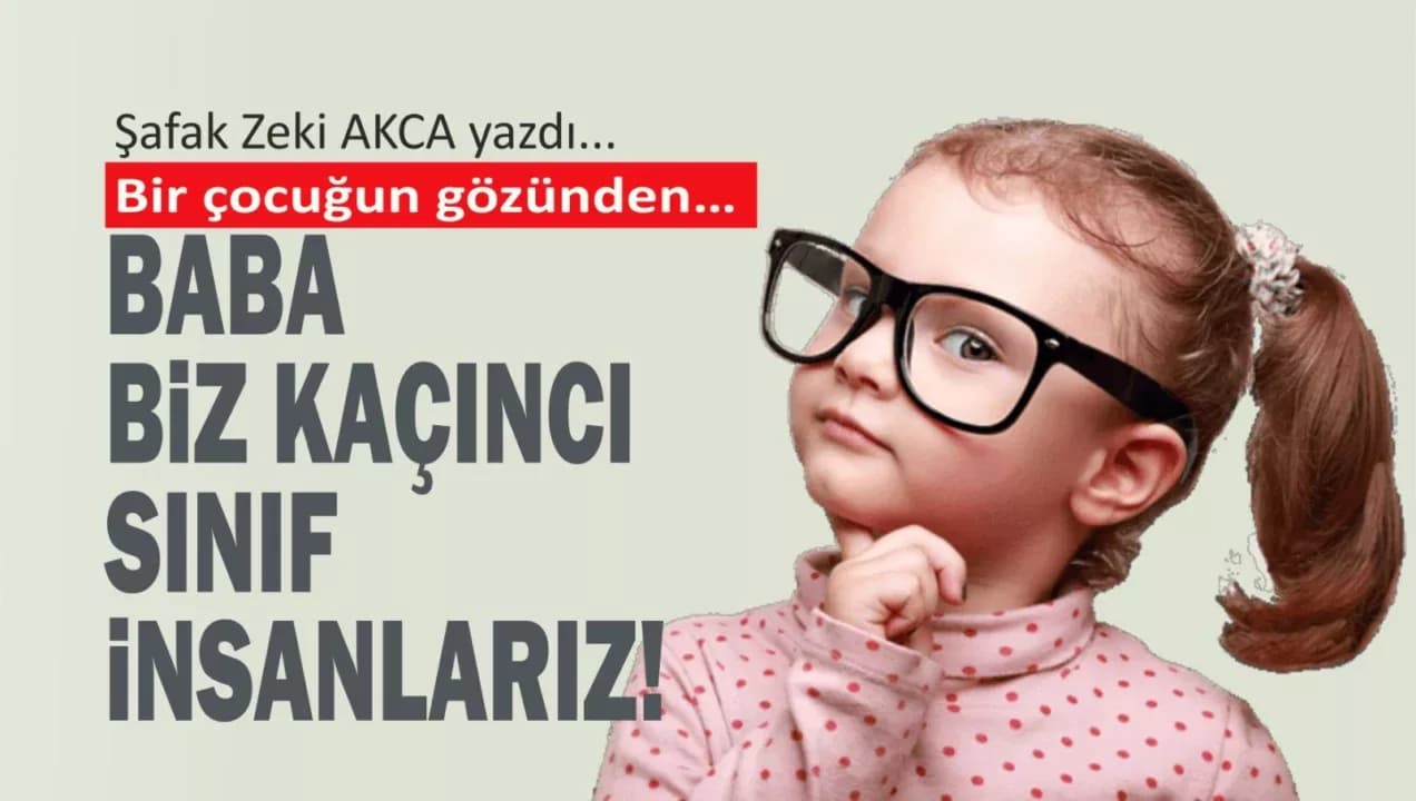 Bir çocuğun gözünden…