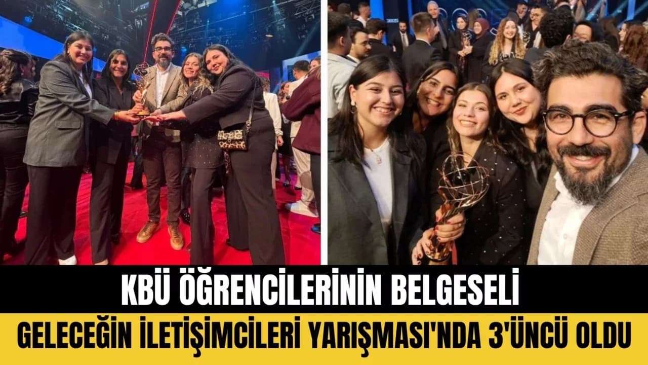 KBÜ Öğrencilerinin Belgeseli TRT Geleceğin İletişimcileri Yarışması'nda Üçüncü Oldu