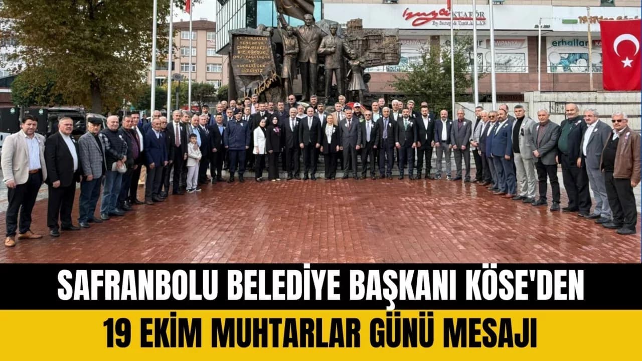 Safranbolu Belediye Başkanı Mimar Elif Köse'den 19 Ekim Muhtarlar Günü Mesajı