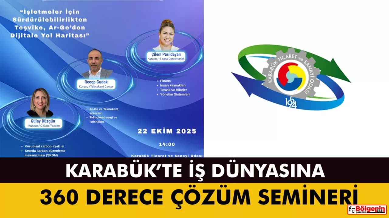 Karabük TSO’dan İş Dünyasına Yol Haritası: “360° Çözüm Semineri” 22 Ekim’de