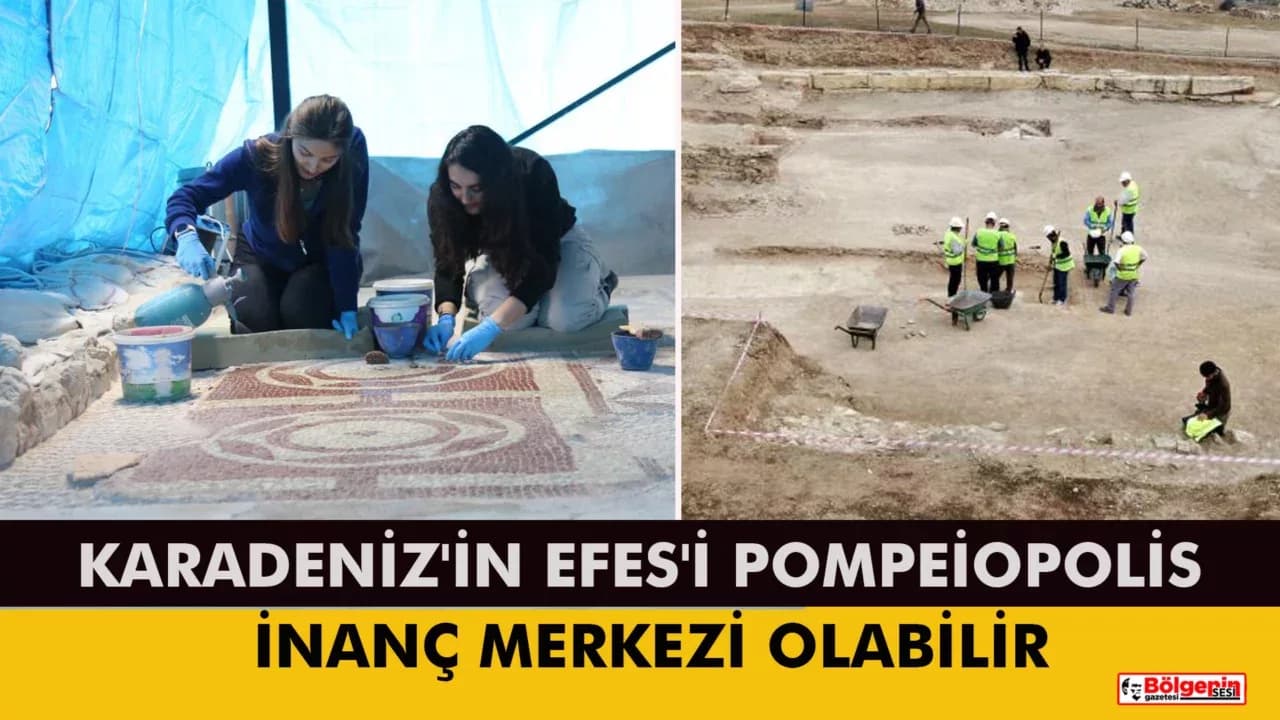 Karadeniz'in Efes'i Pompeiopolis Antik Kenti Önemli Bir İnanç Merkezi Olabilir
