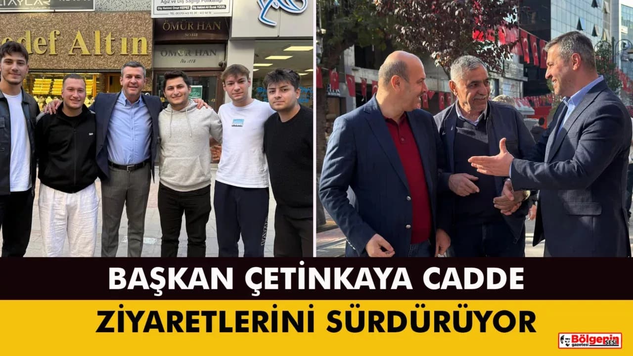BAŞKAN ÇETİNKAYA: “ŞEHRİMİZİN KALBİ CANLANIYOR”