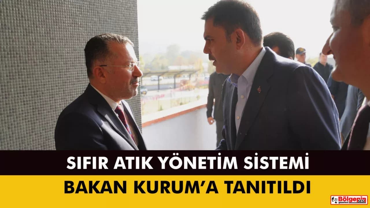 Bakan Kurum’a KBÜ'nün  Sıfır Atık Yönetim Sistemi Tanıtıldı