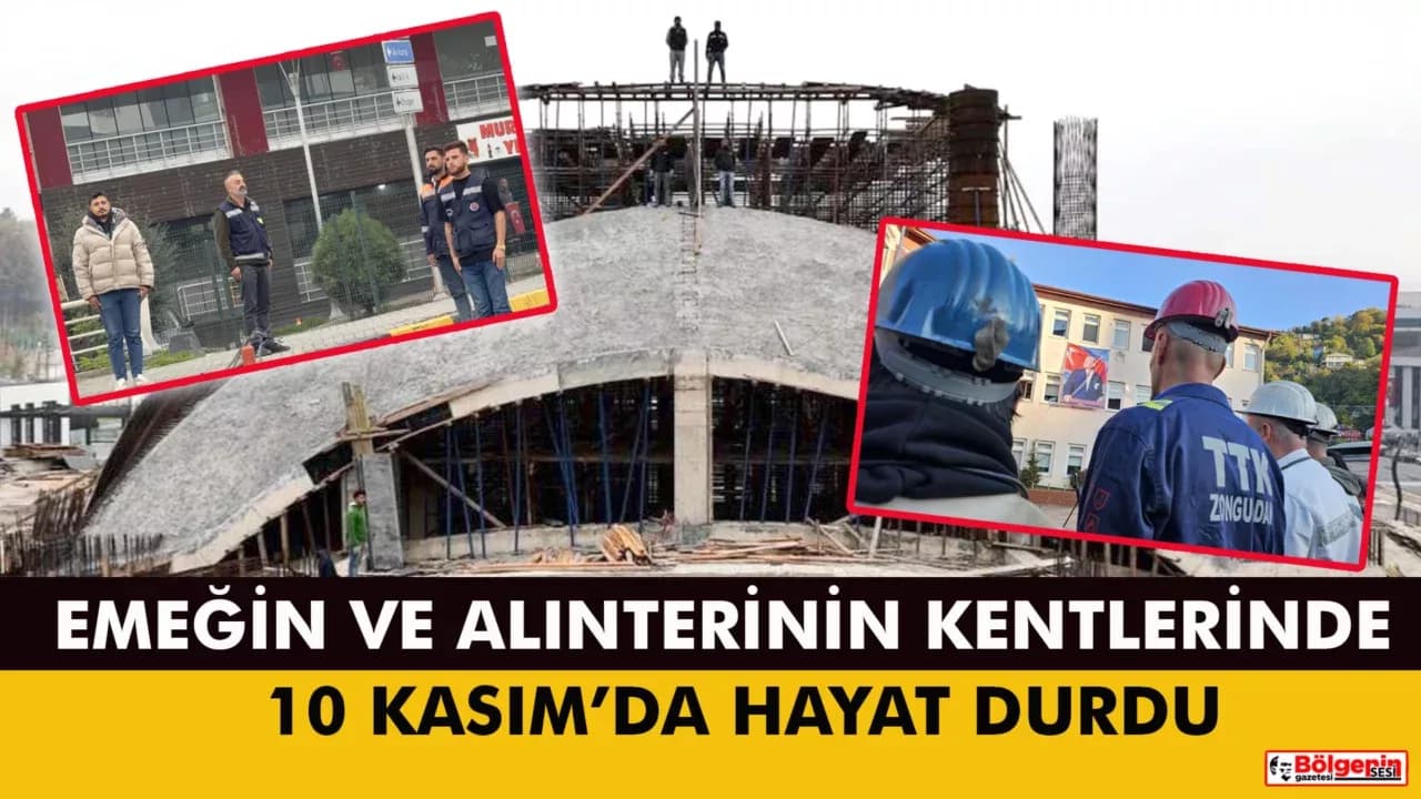 Karabük ve Zonguldak’ta 10 Kasım’da hayat durdu