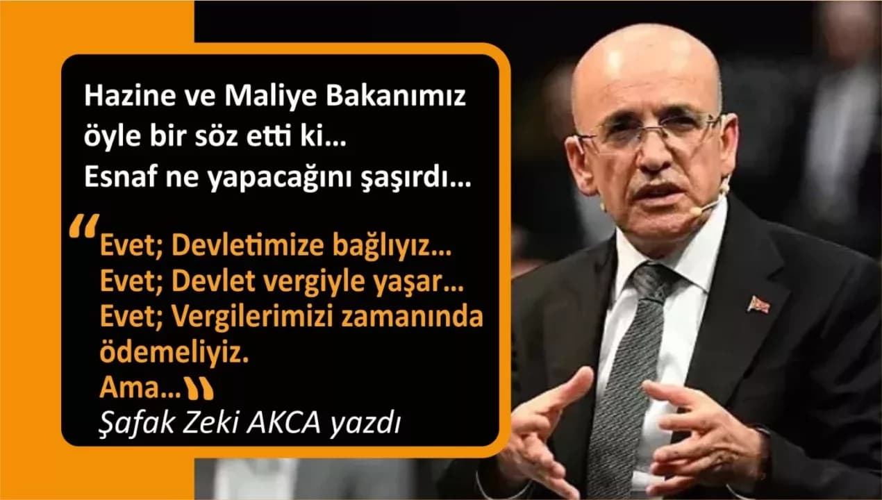 Hazine ve Maliye Bakanımız öyle bir söz etti ki…