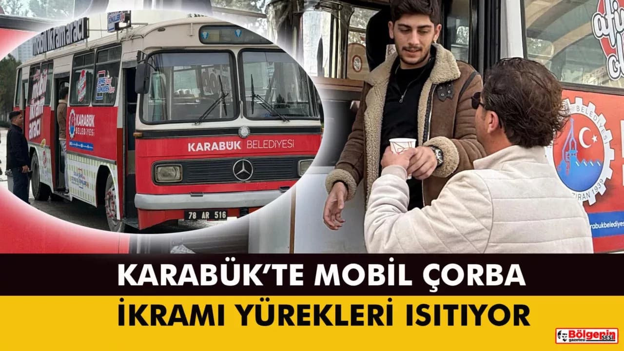 Karabük Belediyesi Sıcak Çorba İkramlarını Sürdürüyor