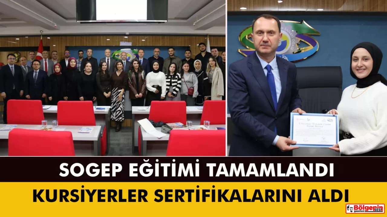 SOGEP Kapsamındaki Eğitimler Tamamlandı