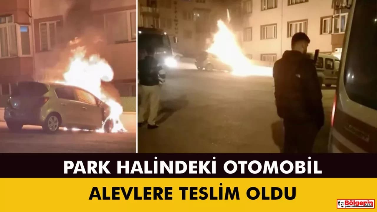 Karabük’te Park Halindeki Otomobil Alev Aldı