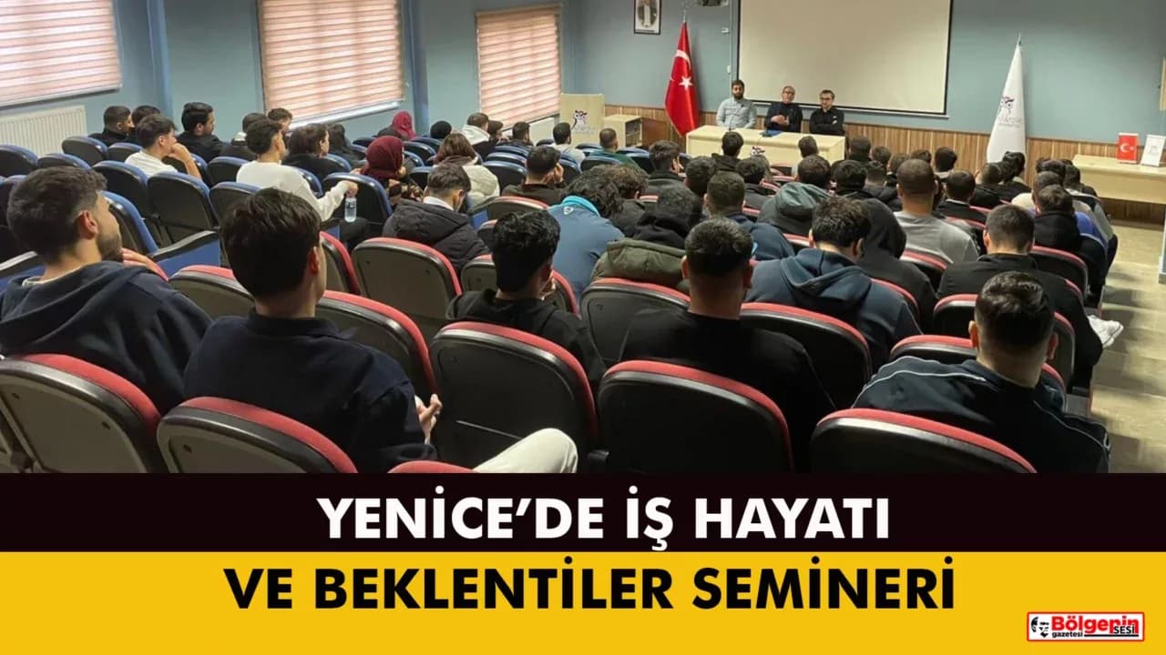 Yenice MYO’da “İş Hayatı ve Beklentiler” Semineri Düzenlendi