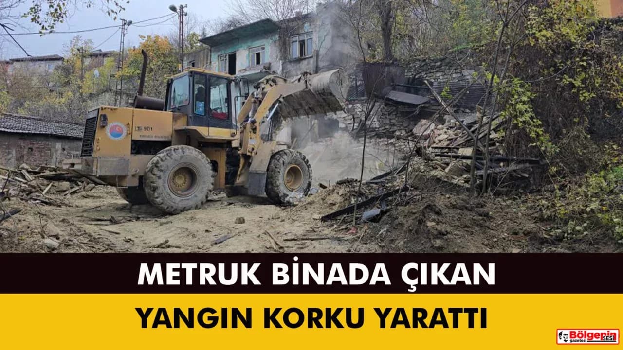 Karabük’te metruk binada çıkan yangın korkuttu