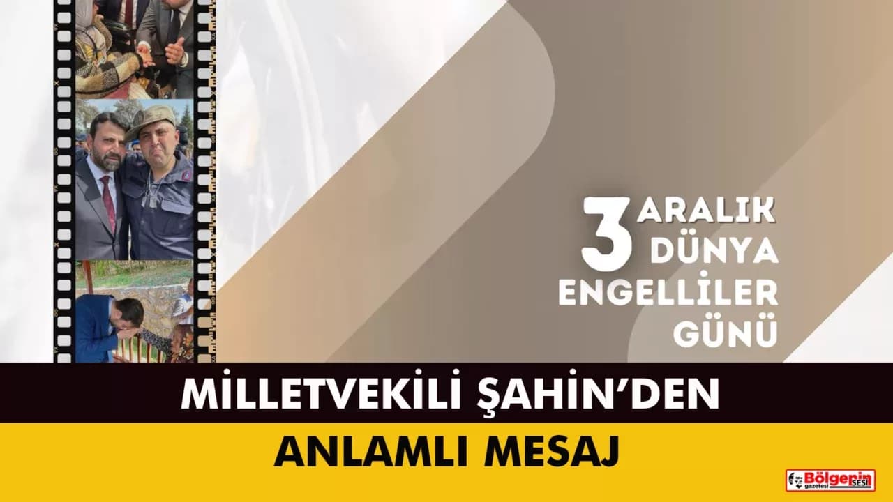 Karabük Milletvekili Cem Şahin’den 3 Aralık Dünya Engelliler Günü Mesajı