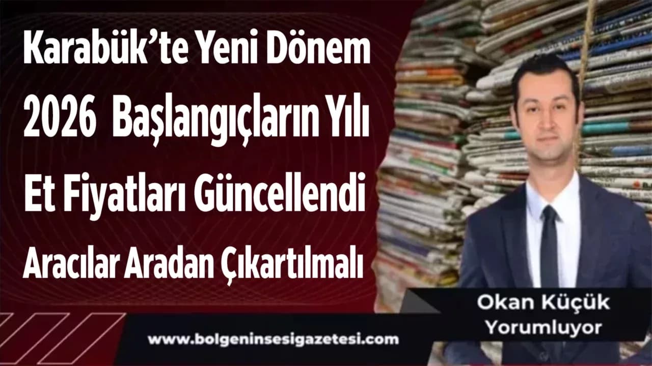 Karabük’te Yeni Dönem