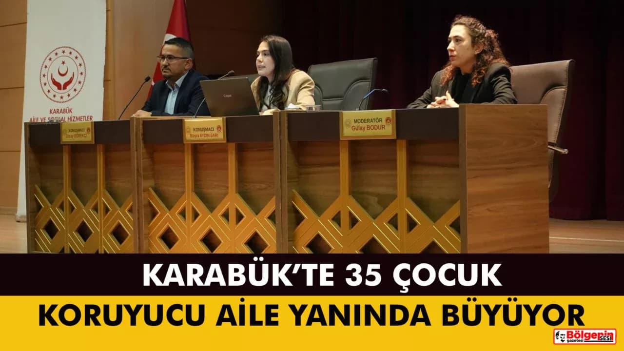 Karabük’te 35 Çocuk Koruyucu Aile Yanında Büyüyor