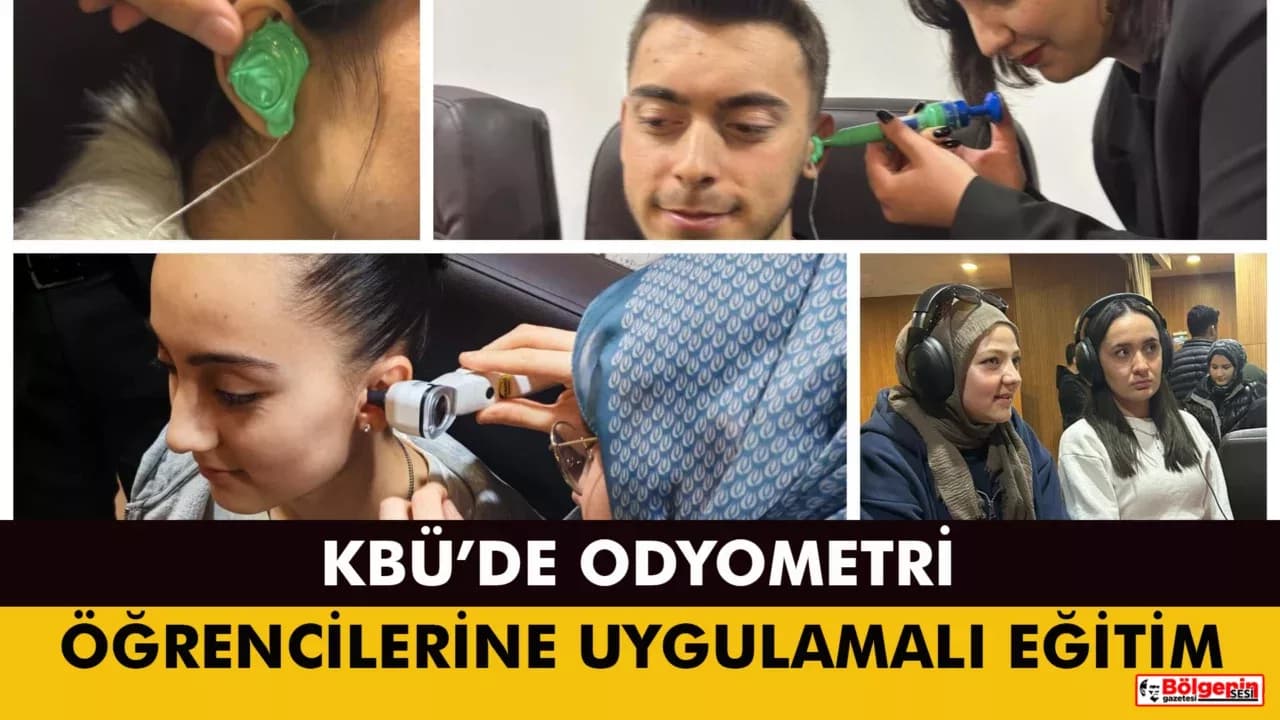 KBÜ’de Odyometri Öğrencilerine Uygulamalı İşitme Cihazları ve Kulak Kalıbı Eğitimi Verildi