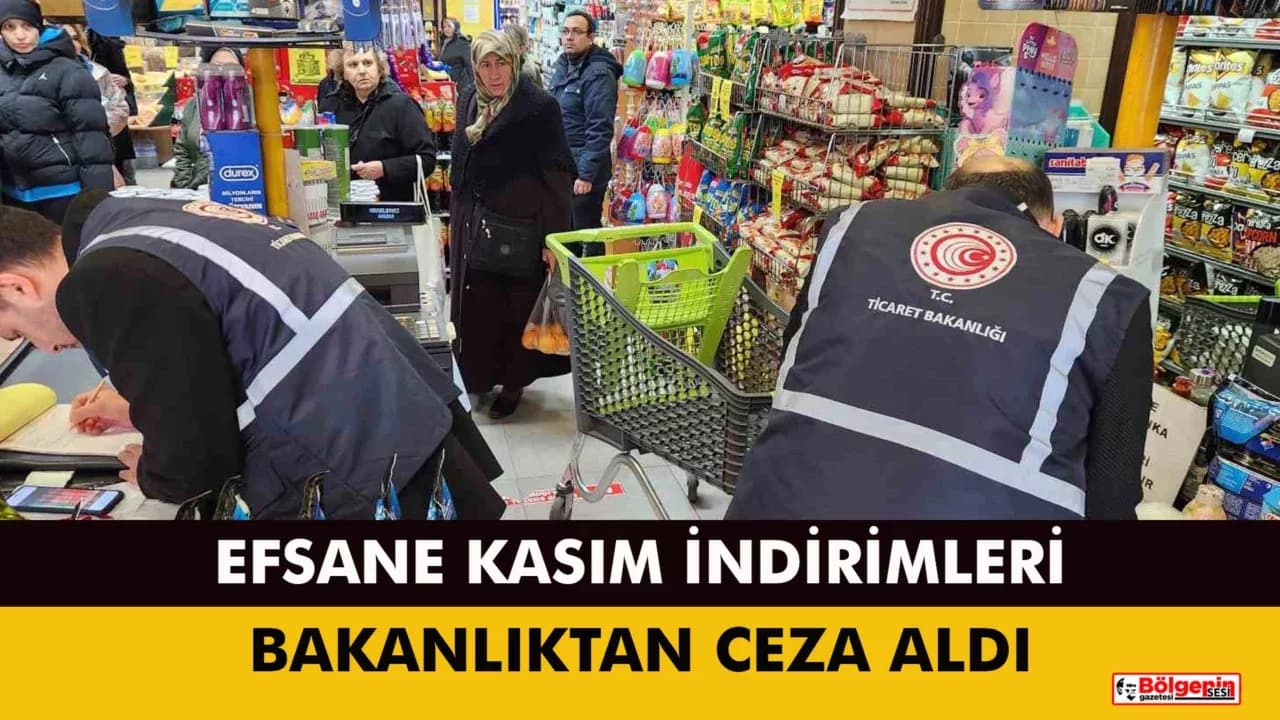 Ticaret Bakanlığı: "Efsane kasım indirim dönemine yönelik şikayetler sonucu 12 milyon 905 bin 818 lira ceza uygulandı"