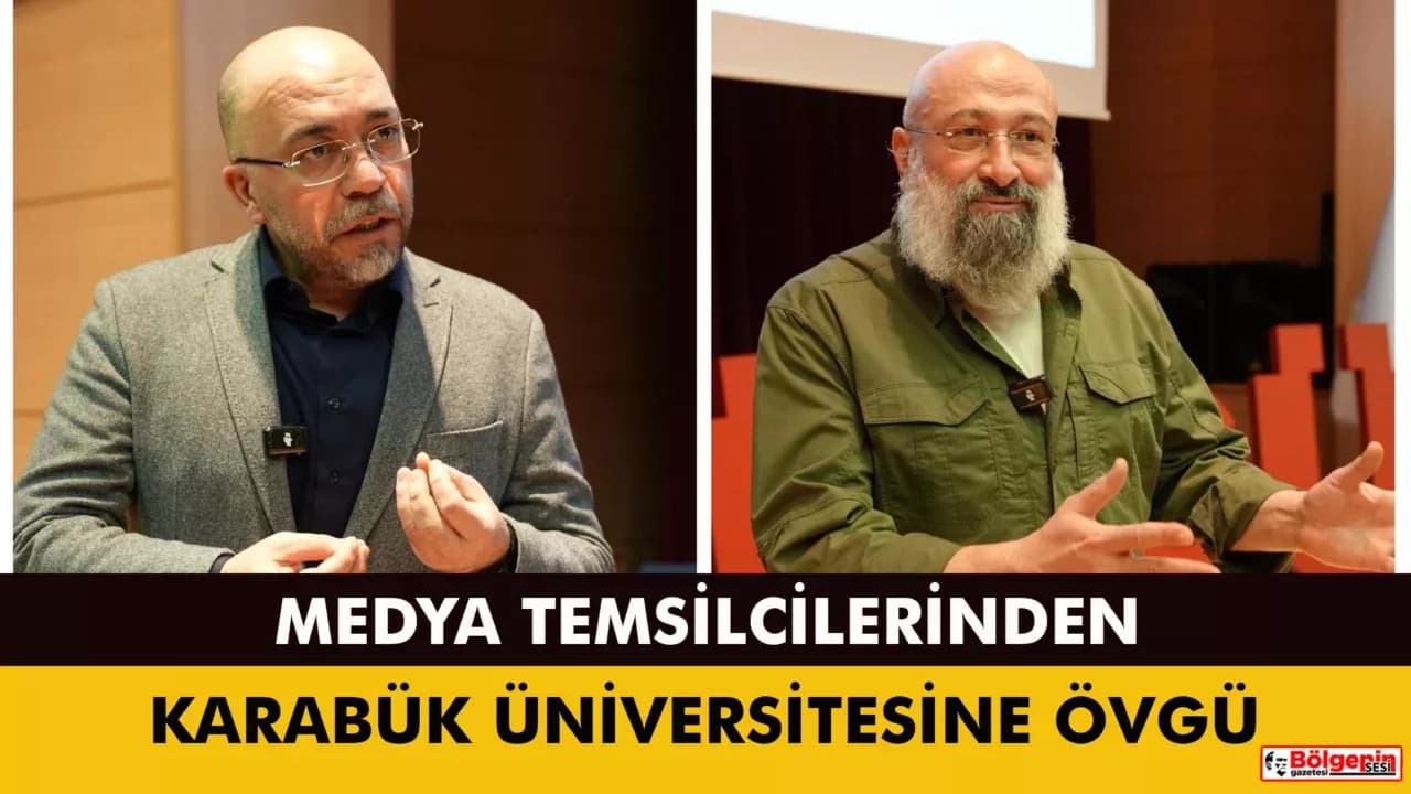 Ömer Özkök ve Hikmet Genç’ten KBÜ'nün Akademik Vizyonuna Övgü